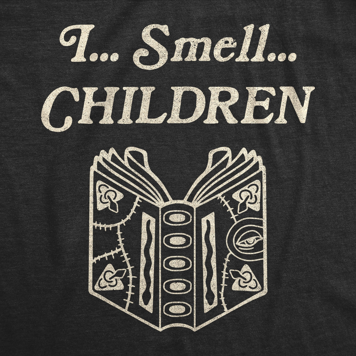I Smell Children Men's T Shirt