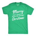 Merry And I Cannot Stress This Enough Christmas Men's T Shirt