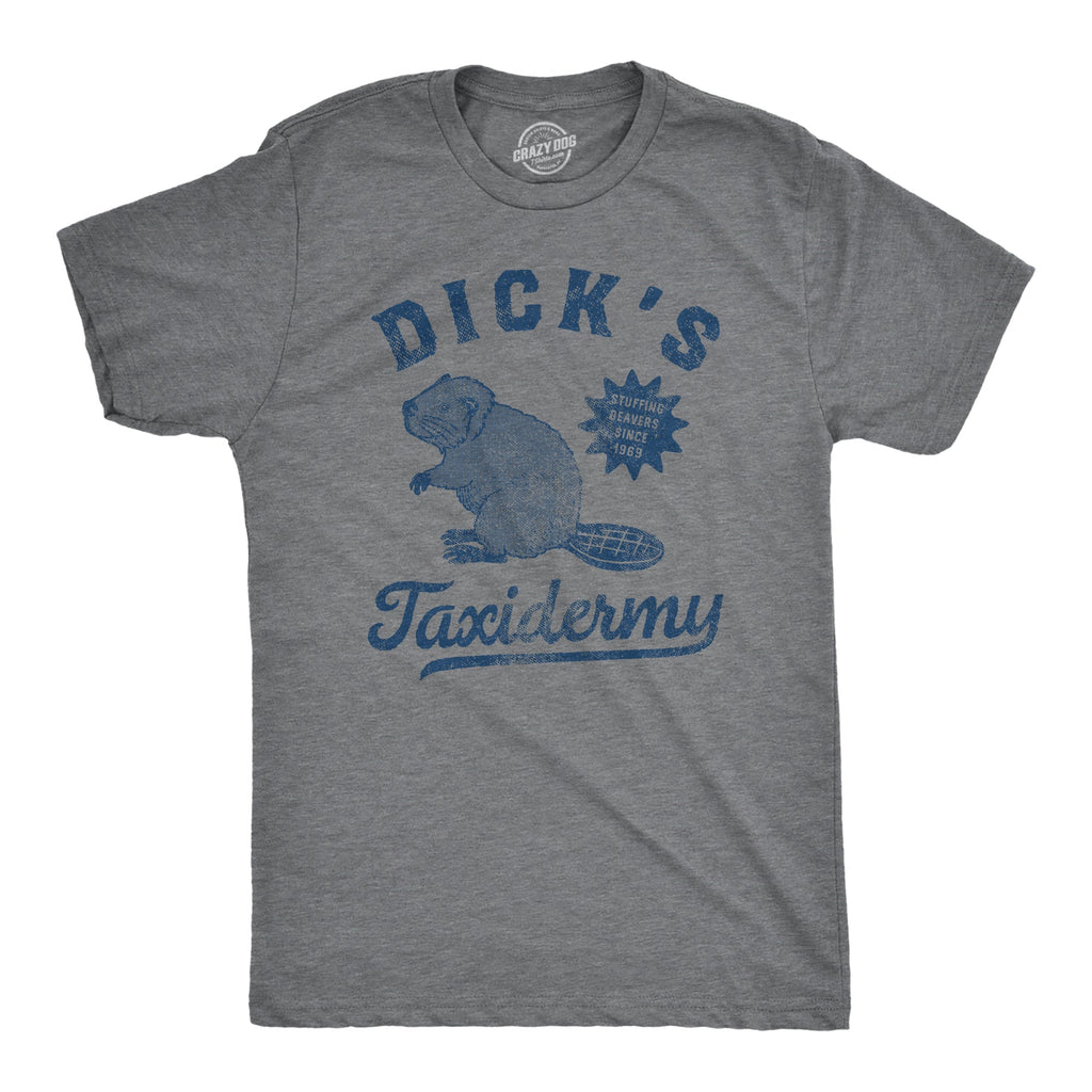 Dicks Taxidermy Men's T Shirt