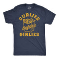 Curlies Before Girlies Men's T Shirt