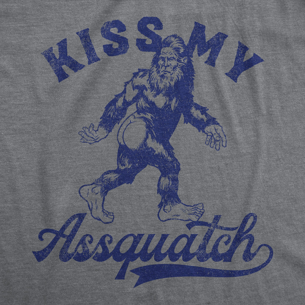 Kiss My Assquatch Men's T Shirt