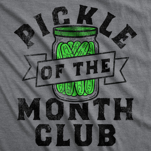Pickle Of The Month Club Men's T Shirt