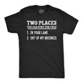 Two Places You Can Stay For Free Men's T Shirt