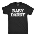 Baby Daddy Men's T Shirt