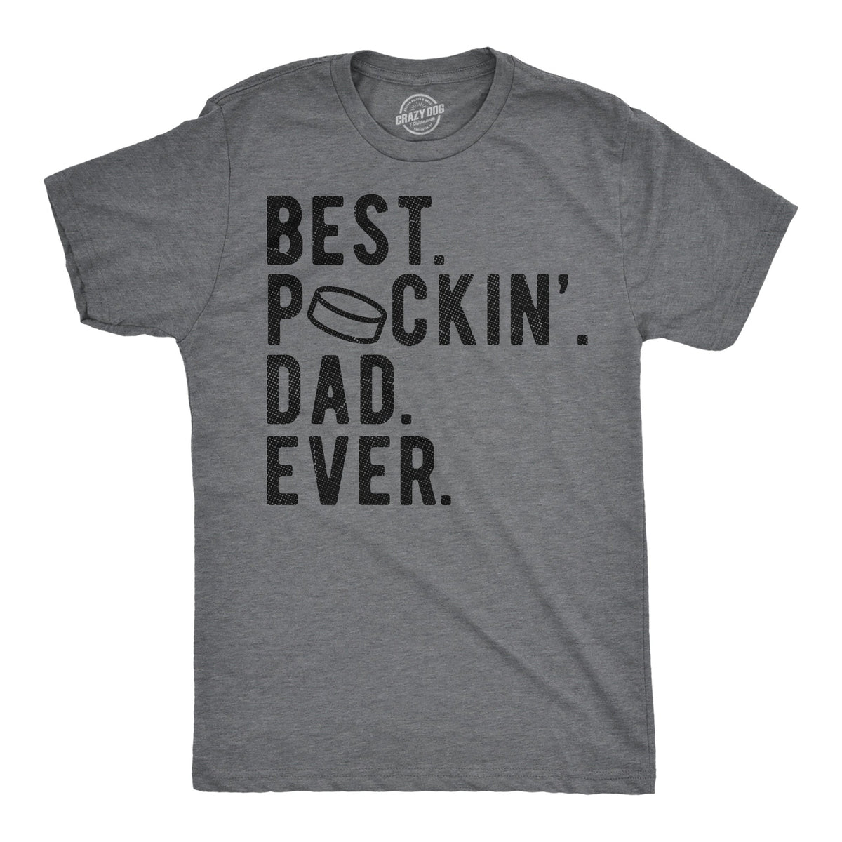 Best Puckin Dad Ever Men's T Shirt