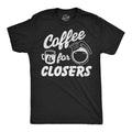 Coffee Is For Losers Men's T Shirt