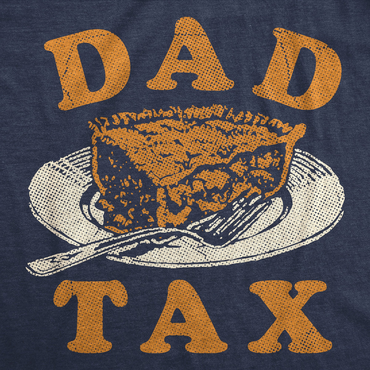 Dad Tax Thanksgiving Men's T Shirt