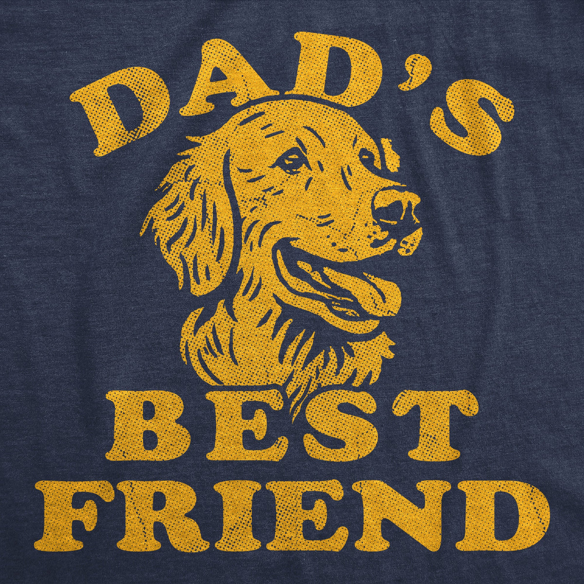 Dads Best Friend Dog Men's T Shirt