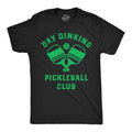 Day Dinking Pickleball Club Men's T Shirt