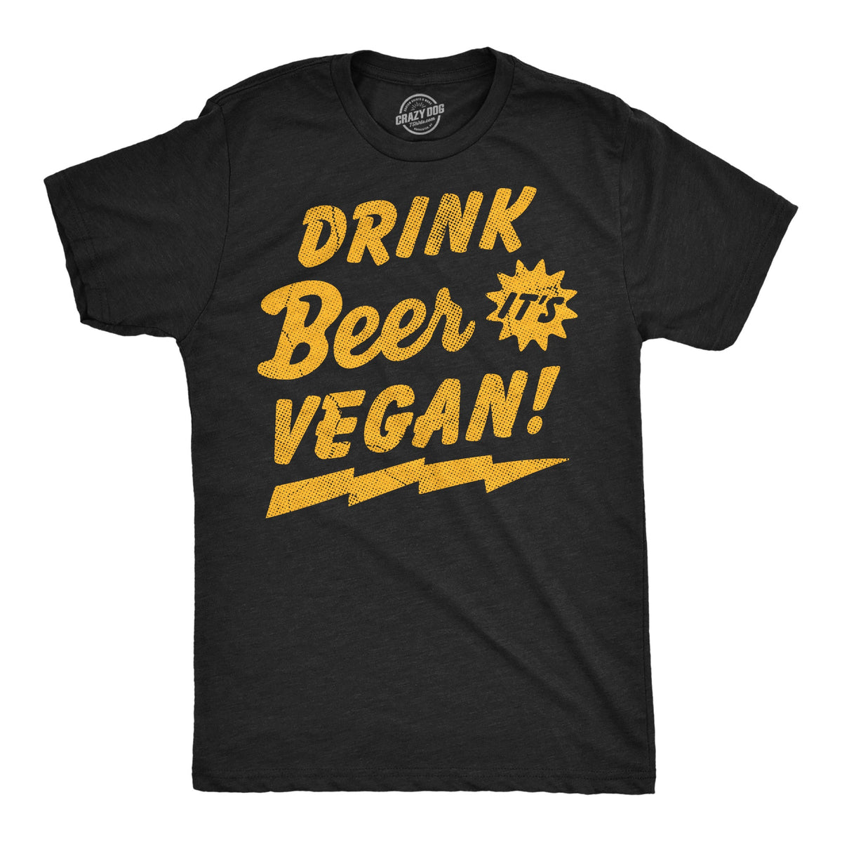 Drink Beer Its Vegan Men's T Shirt