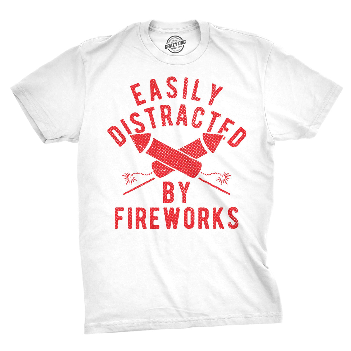 Easily Distracted By Fireworks Men's T Shirt