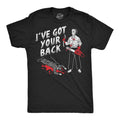Ive Got Your Back Men's T Shirt