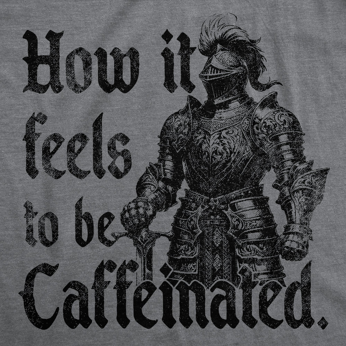 How It Feels To Be Caffeinated Men's T Shirt