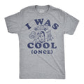 I Was Cool Once Men's T Shirt