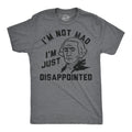 Im Not Mad Im Just Disappointed George Washington Men's T Shirt