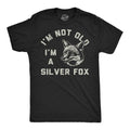 Im Not Old Im A Silver Fox Men's T Shirt
