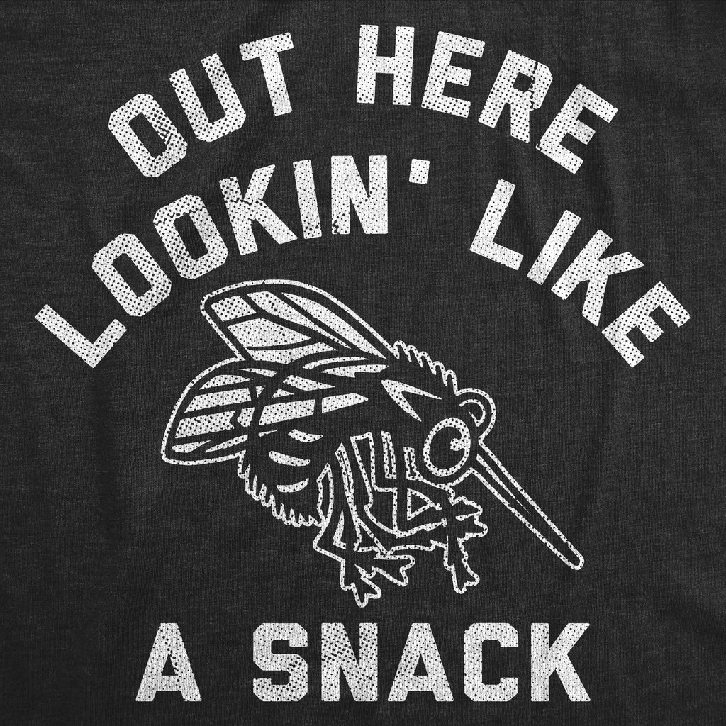 Out Here Lookin Like A Snack Men's T Shirt