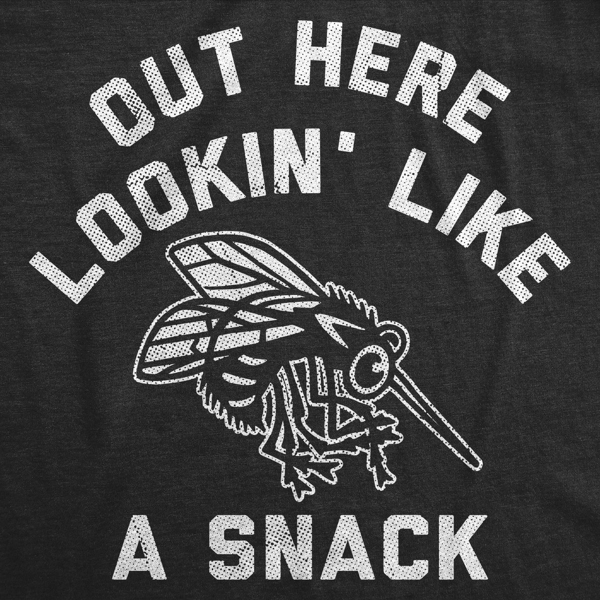 Out Here Lookin Like A Snack Men's T Shirt