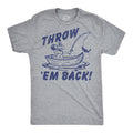 Throw Em Back Men's T Shirt