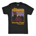 Go Camping They Said Itll Be Fun Men's T Shirt