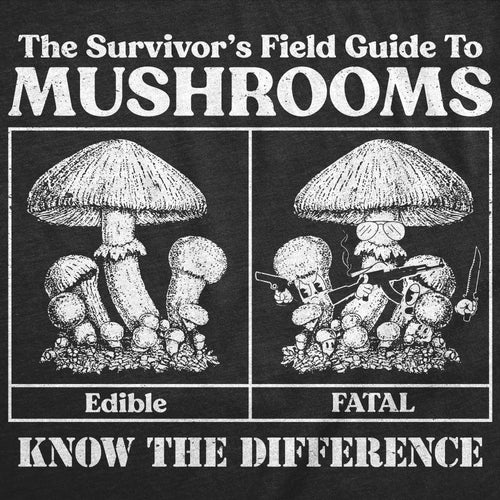 Survivors Guide To Mushrooms Men's T Shirt