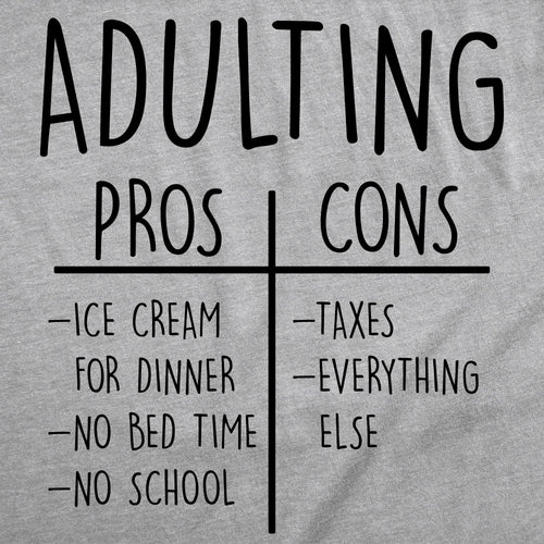 Adulting Pros And Cons Men's T Shirt