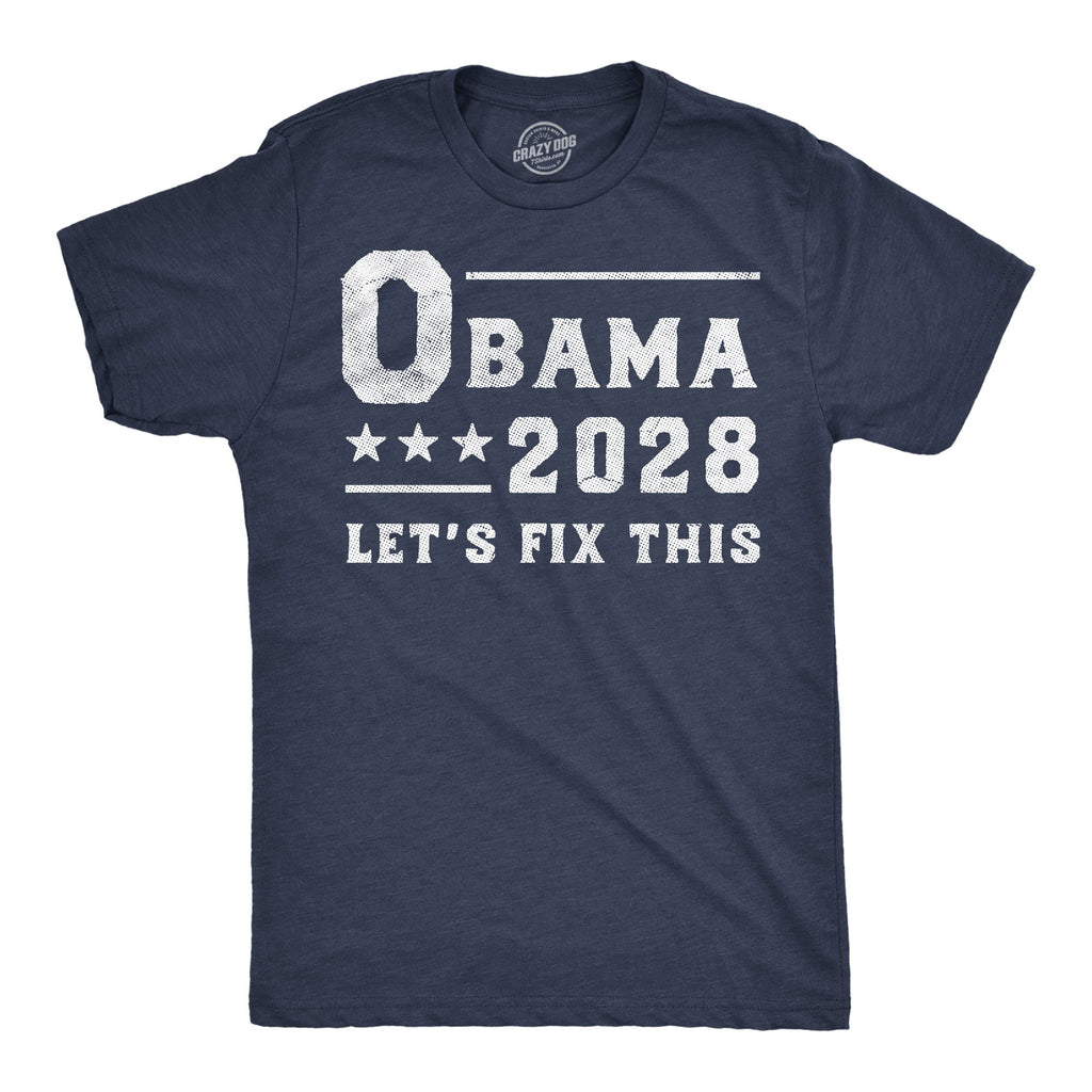 Obama 2028 Lets Fix This Men's T Shirt