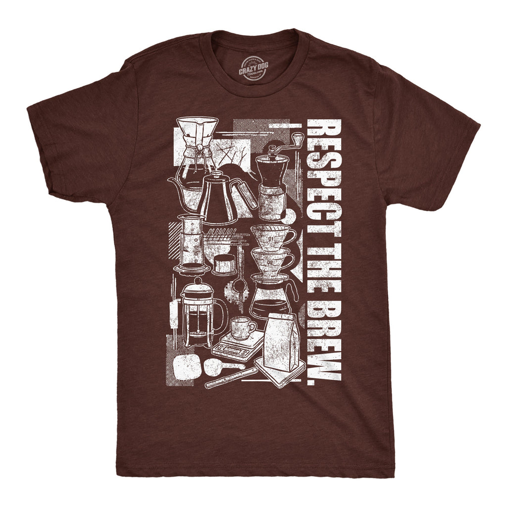 Respect The Brew Men's T Shirt