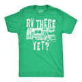 RV There Yet Men's T Shirt