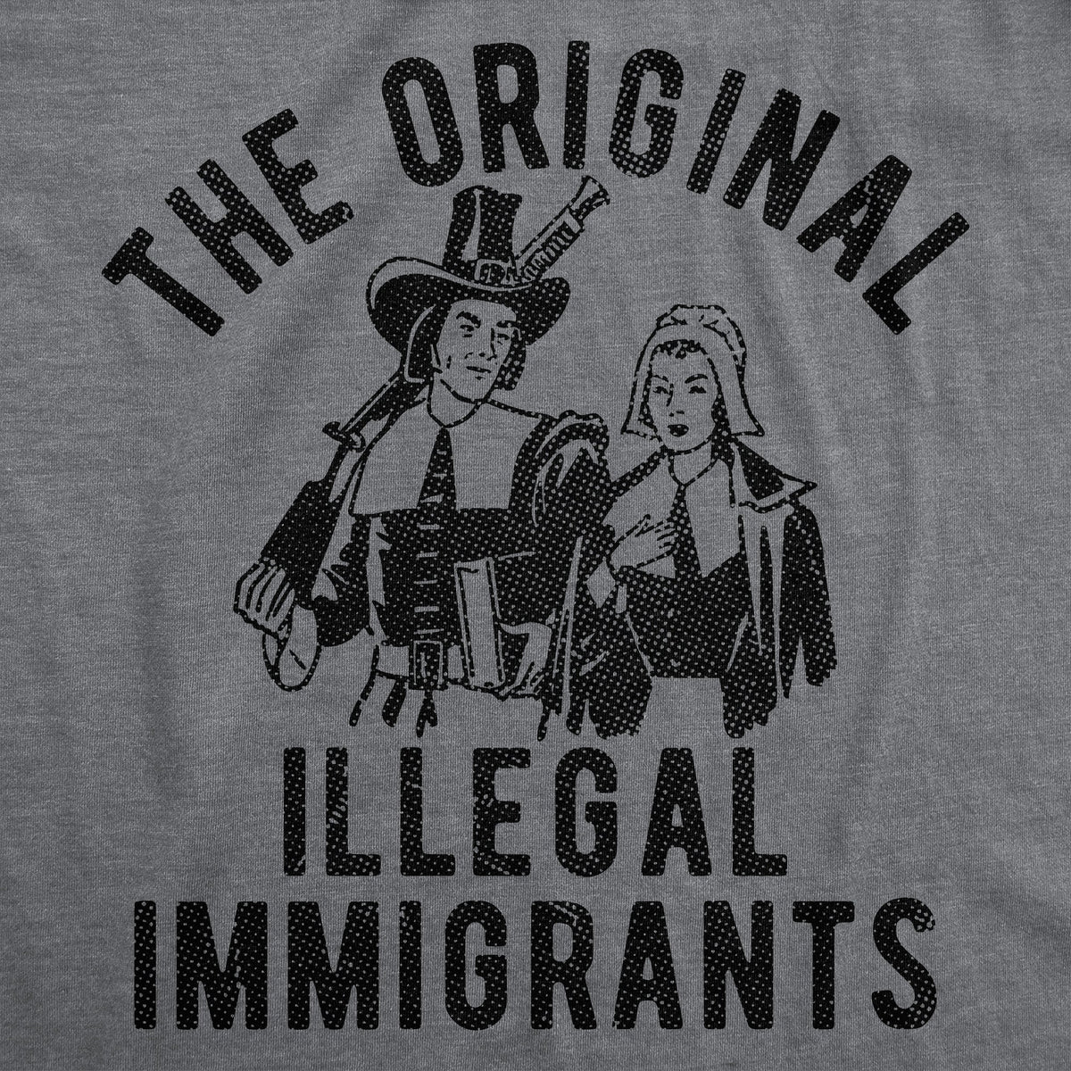 The Original Illegal Immigrants Pilgrim Men's T Shirt
