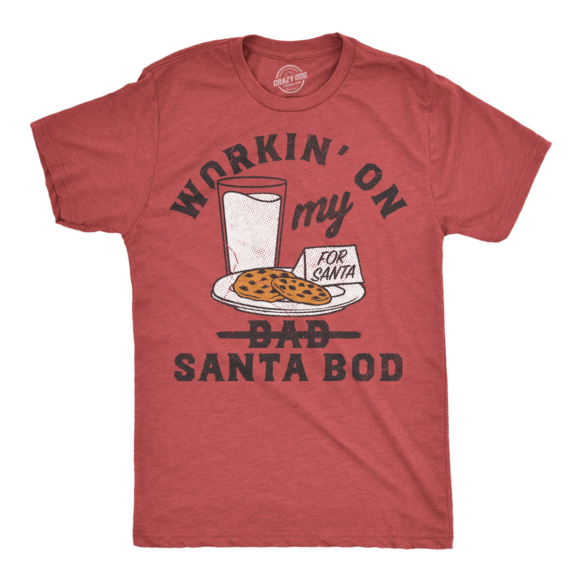 Workin On My Santa Bod Men's T Shirt