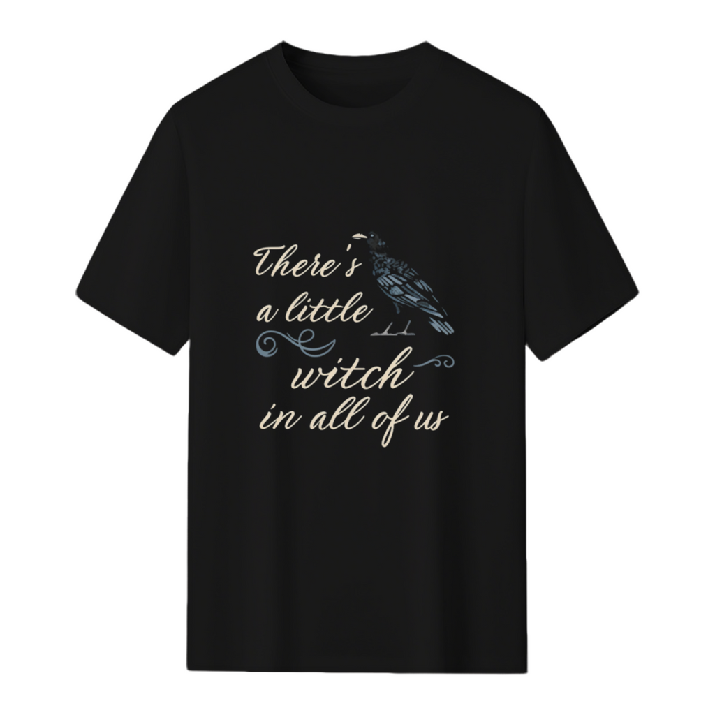 A Little Witch In All of Us T-Shirt