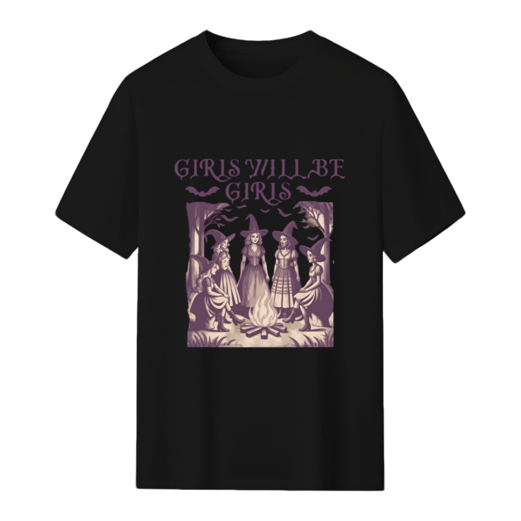 Girls will be Girls T-Shirt