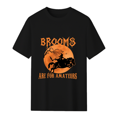 Brooms Are For Amateurs Horse Riding Funny Halloween Costume T-Shirt
