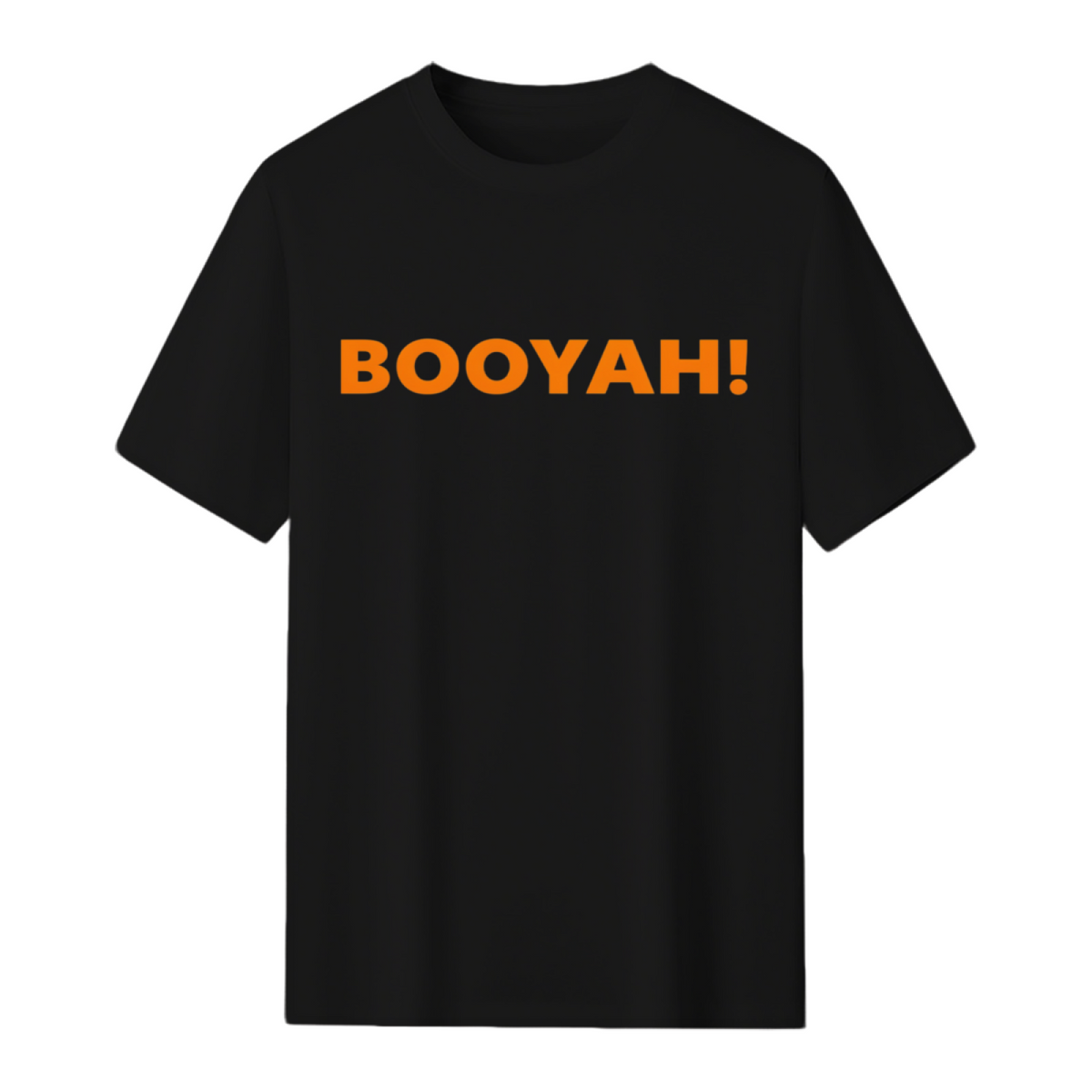 BOOYAH! T-Shirt