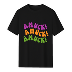 Amuck! Amuck! Amuck! T-Shirt