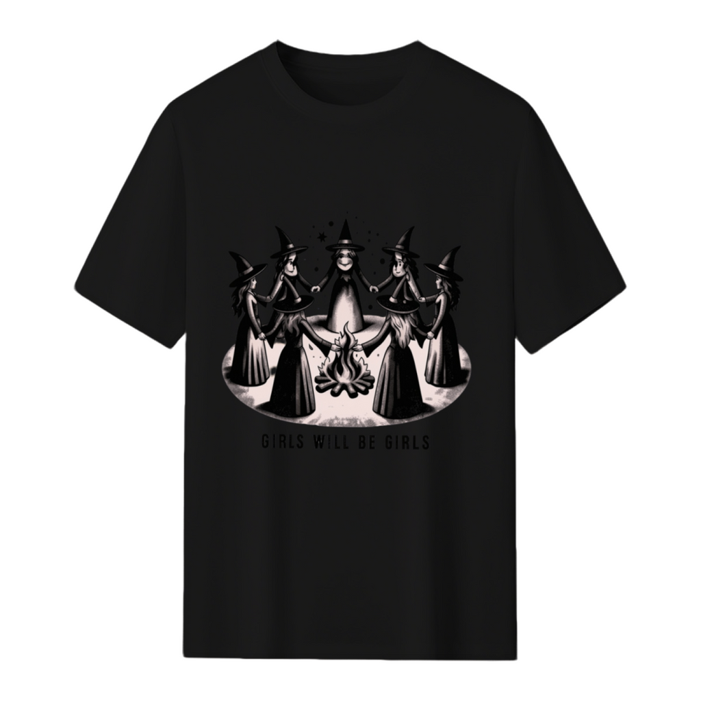 Girls Will Be Girls T-Shirt