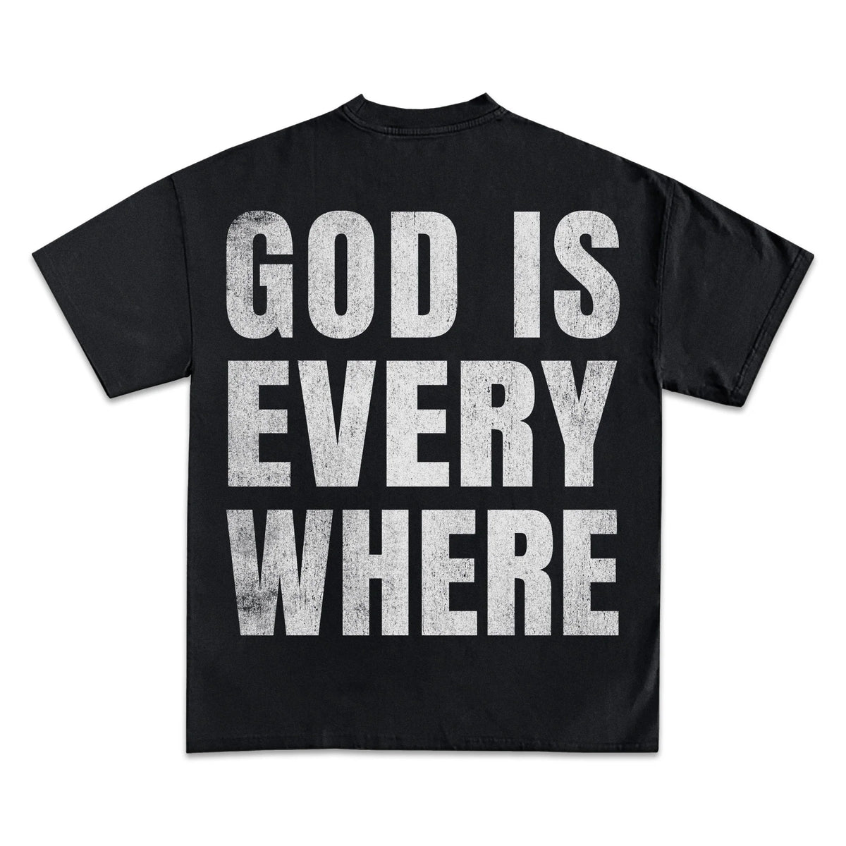 God Is Everywhere Graphic T-Shirt