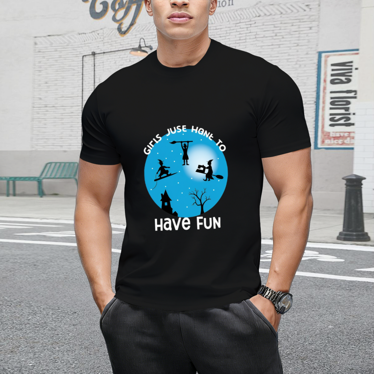Girls Just Want to Have Fun T-Shirt