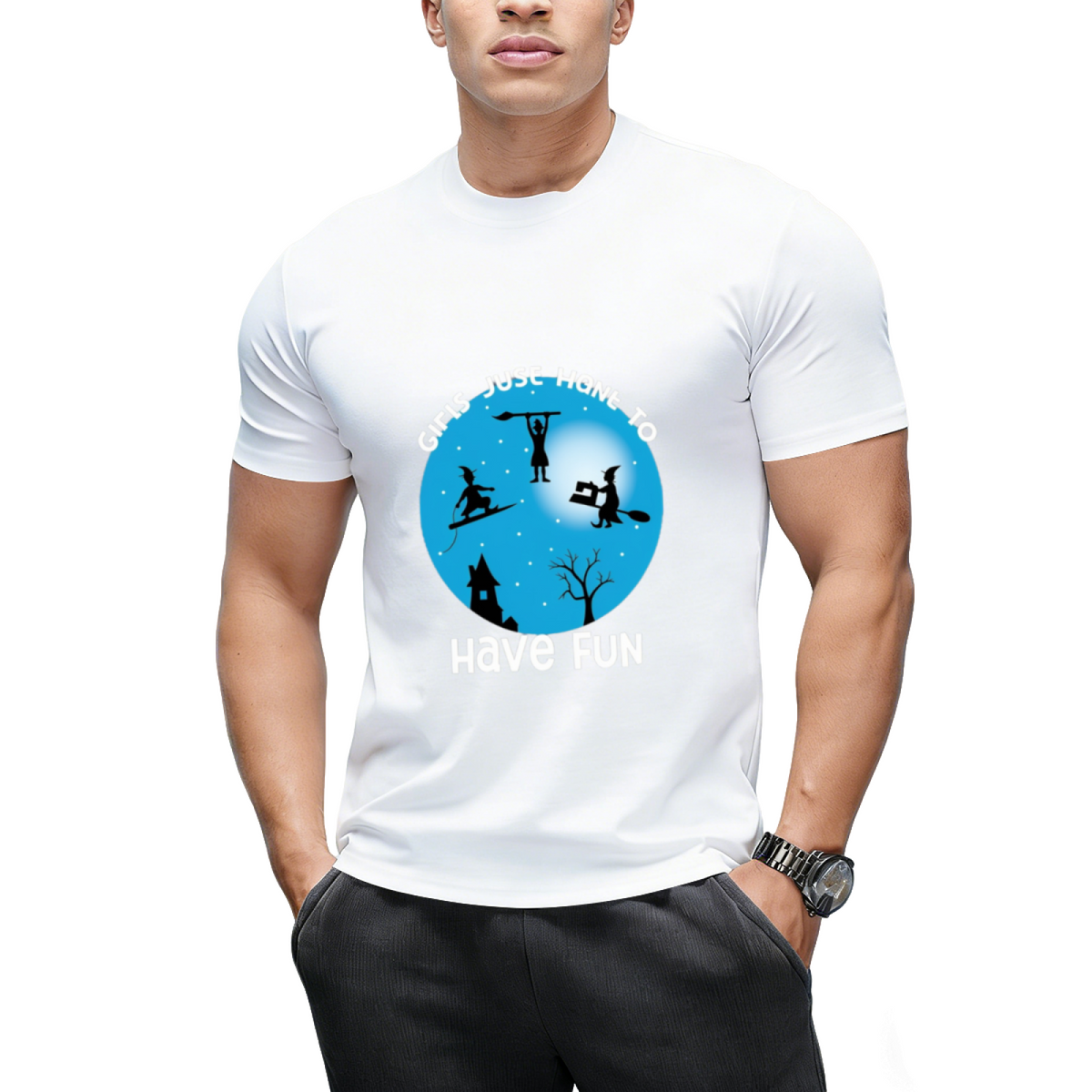 Girls Just Want to Have Fun T-Shirt