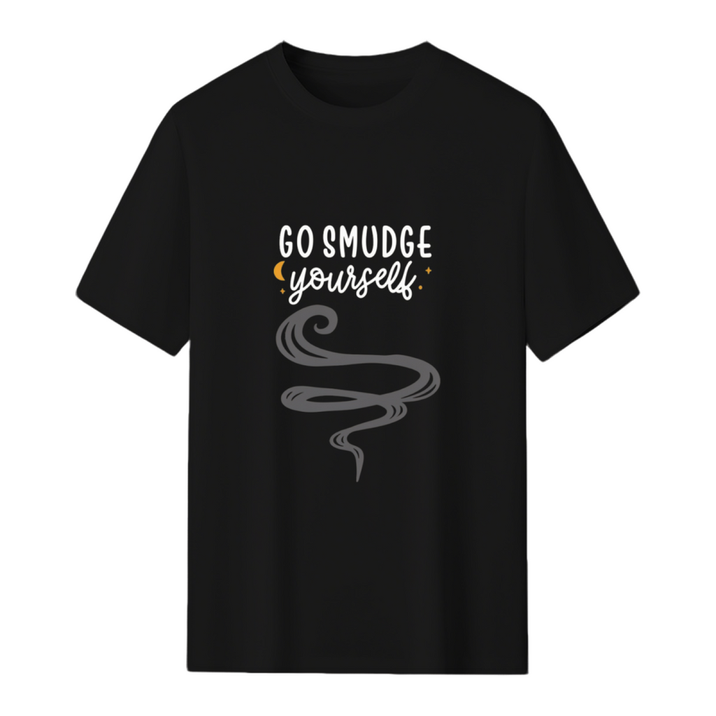 Go Smudge Yourself, Funny Celestial Design with Sage Smoke T-Shirt