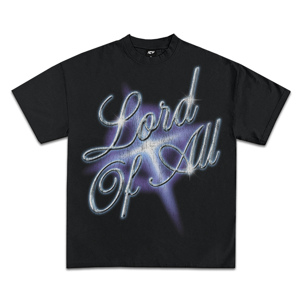 Lord Of All Graphic T-Shirt