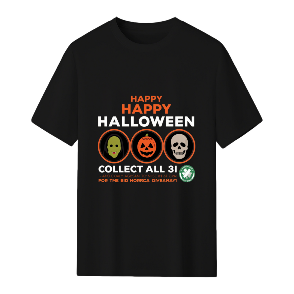 Happy Happy Halloween III (3) T-Shirt