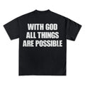 With God All Things Are Possible Graphic T-Shirt