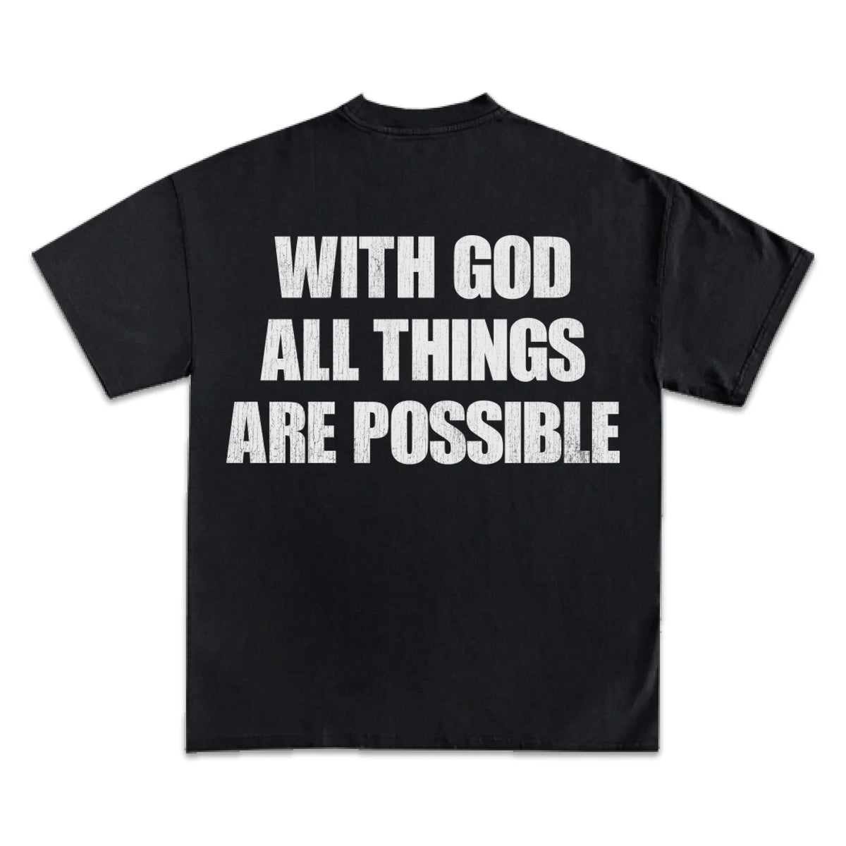 With God All Things Are Possible Graphic T-Shirt