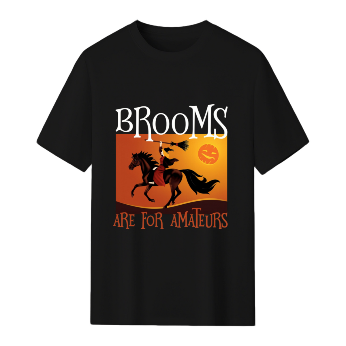 Brooms Are For Amateurs Magician Rides Horse T-Shirt