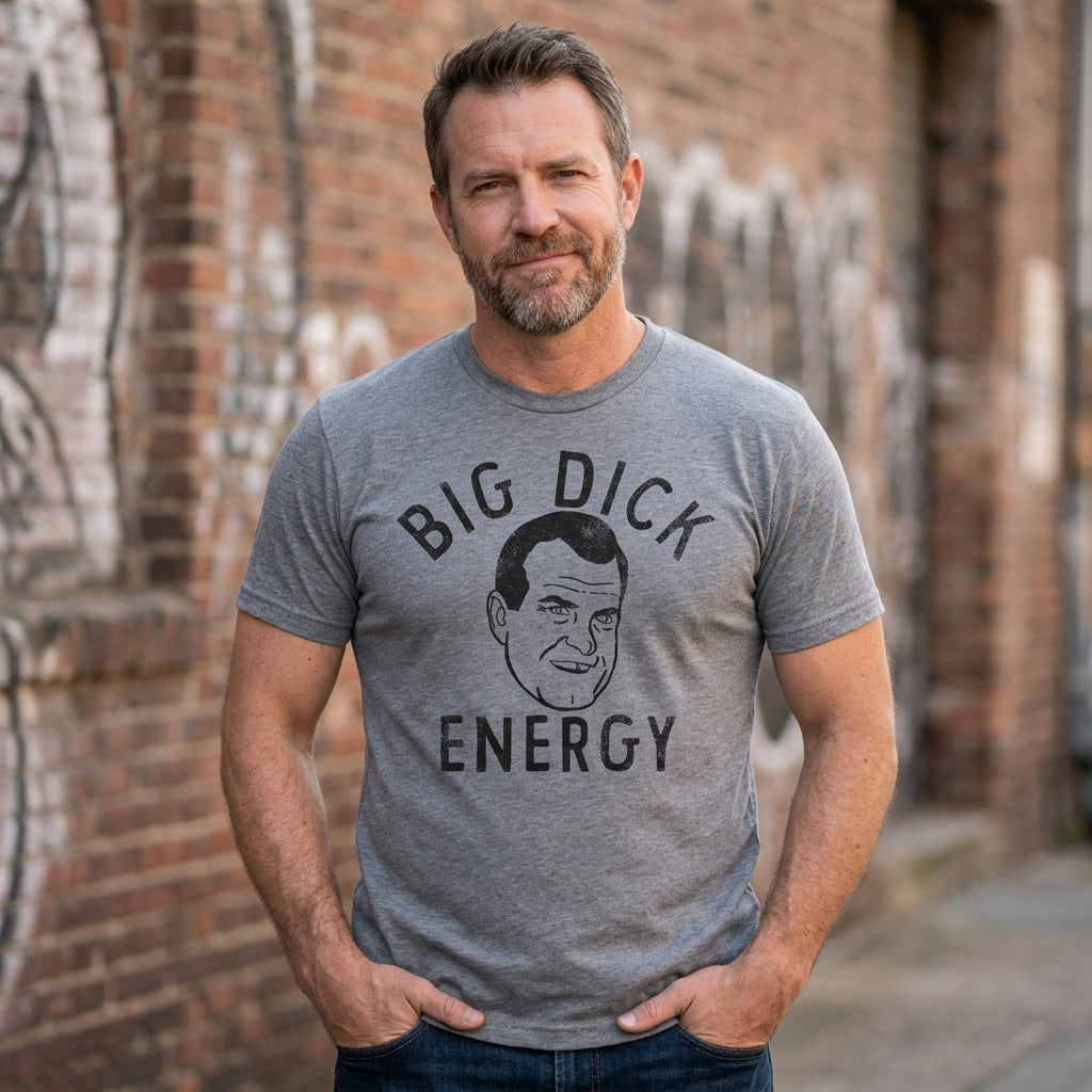 Big Dick Energy Nixon Men's T Shirt