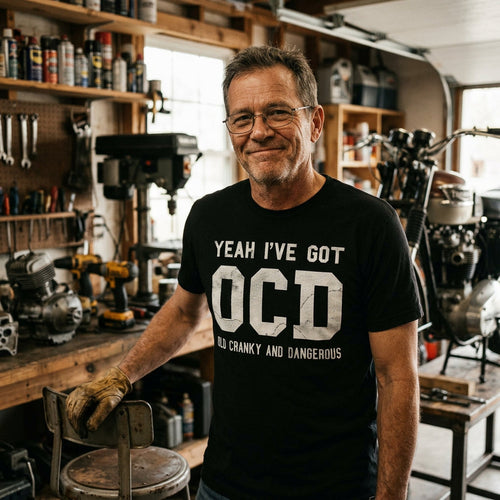 Yeah Ive Got OCD Old Cranky And Dangerous Men's T Shirt