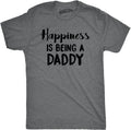 Happiness is Being a Daddy Men's T Shirt
