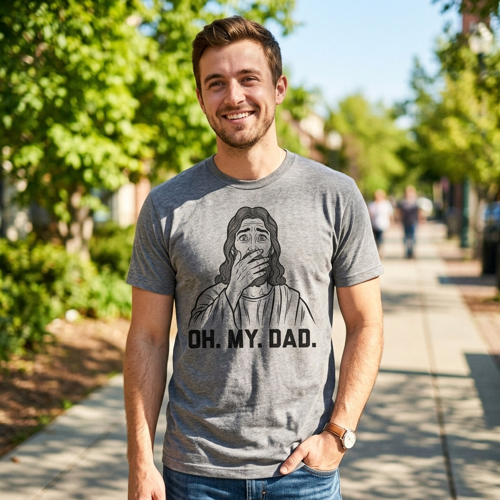 Oh My Dad Men's T Shirt